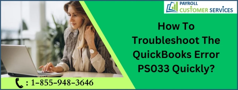 Quick Solution For QuickBooks Error PS033