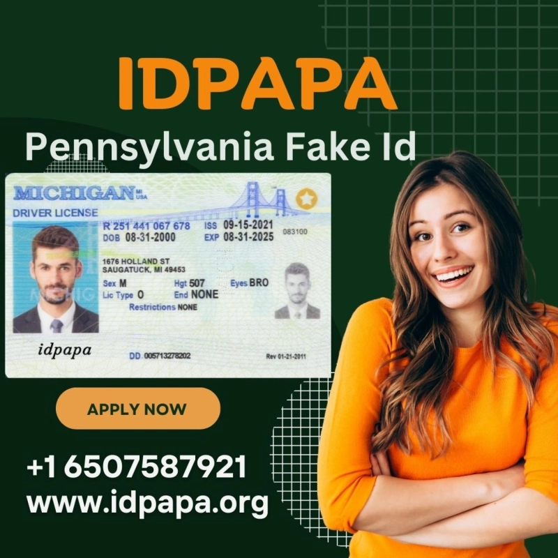 Authenticity Redefined: Buy the Best Real Pennsylvania ID from IDPAPA
