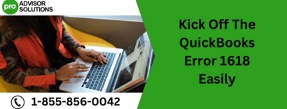 Kick Off The QuickBooks Error 1618 Easily