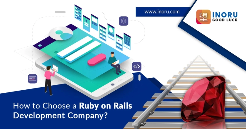 Useful Tips To Choose A Ruby On Rails Development Company