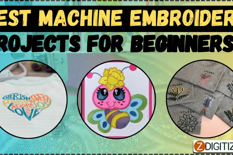 Best Machine Embroidery Projects For Beginners