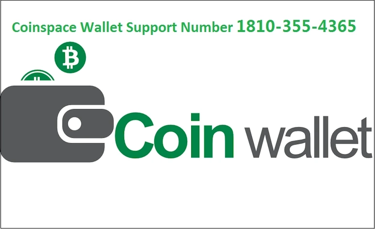 Coinspace Wallet Support Number +1【(810)-355-4365】