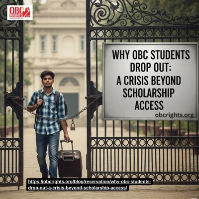 Scholarship for students: Why OBC Students Drop Out?