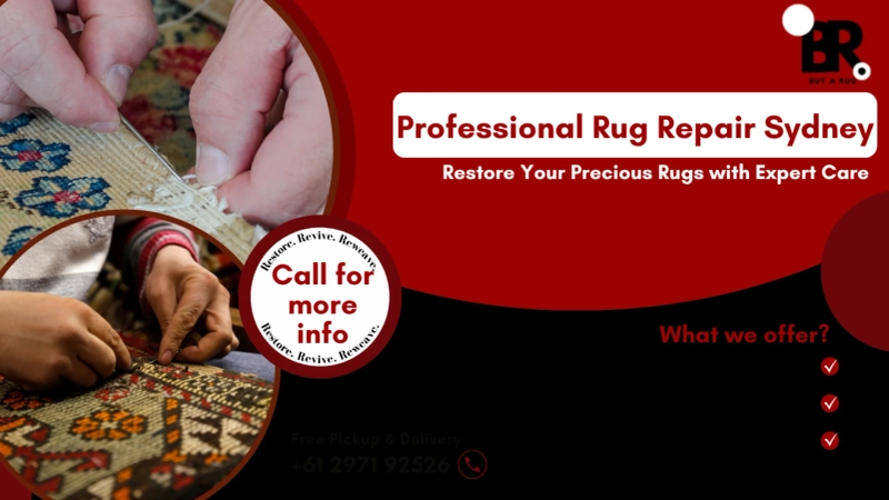 Professional Rug Repair in Sydney – Restore Your Rugs with Buy A Rug