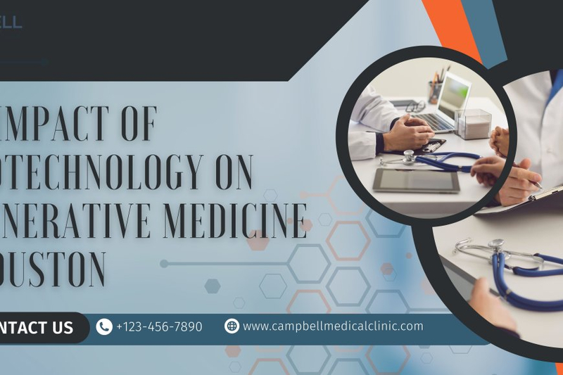The Impact of Nanotechnology on Regenerative Medicine in Houston