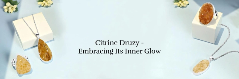 Citrine Druzy: Discovering Its Inner Radiance