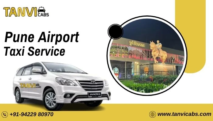 Pune Airport Taxi Service: A Smart Choice for Easy Travel