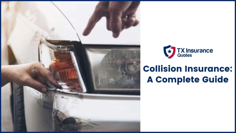 Collision Insurance: A Complete Guide