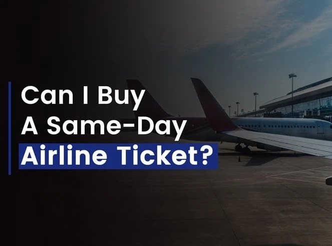 Can I Buy A Same-Day Airline Ticket?