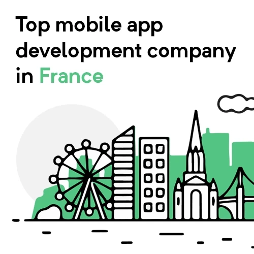 Best App Development Company in France | Hire Mobile Apps Developers