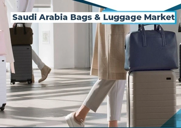 Saudi Arabia Bags & Luggage Market Outlook to 2025