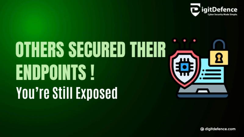 Others Secured Their Endpoints — You’re Still Exposed