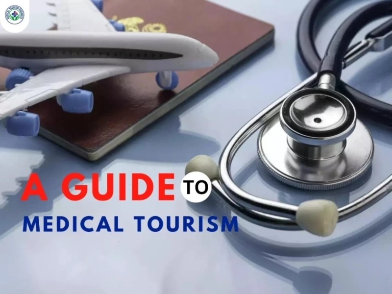 Guide to Medical Tourism: Exploring the Global Healthcare Sector