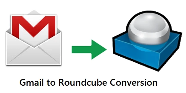 How to Migrate Gmail to Roundcube Webmail?