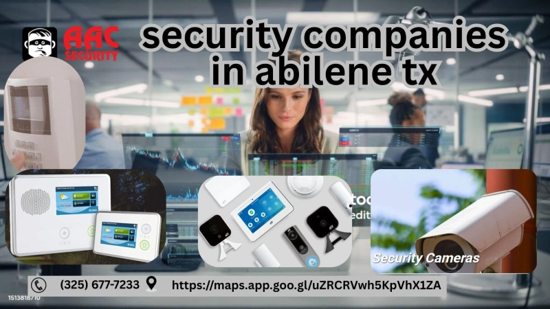 Find Right Security Companies in Abilene, TX: Complete Guide