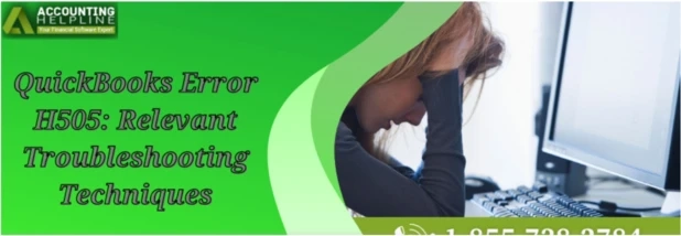 Complete procedure to fix QuickBooks Error H505