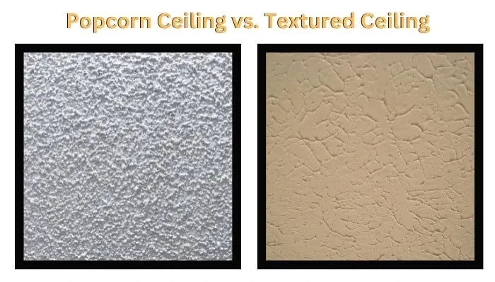 Popcorn Ceiling vs. Textured Ceiling: What’s the Difference?