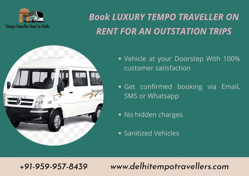 LUXURY TEMPO TRAVELLER HIRE IN DELHI FOR AN OUTSTATION TRIPS