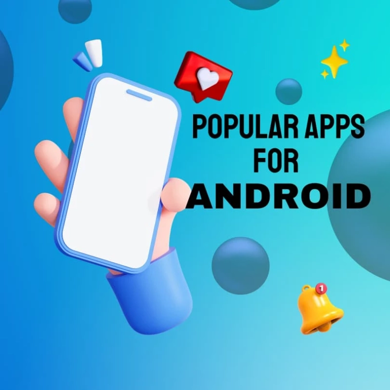 Popular Apps for Android