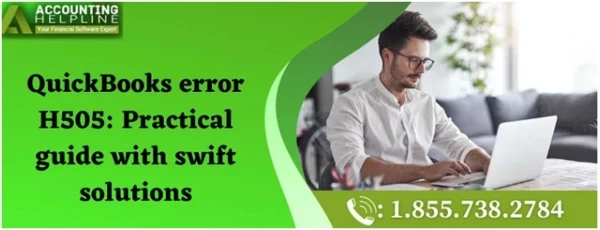 How to troubleshoot QuickBooks Error H505 with technical knowledge
