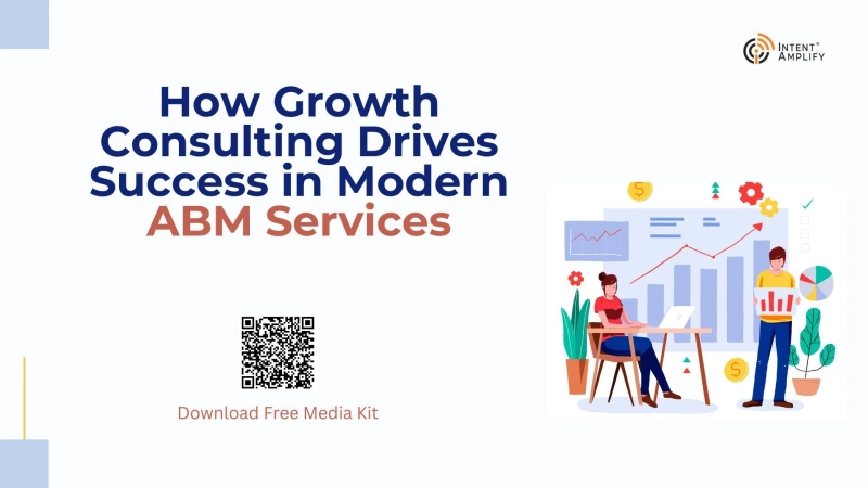 How Growth Consulting Drives Success in Modern ABM Services