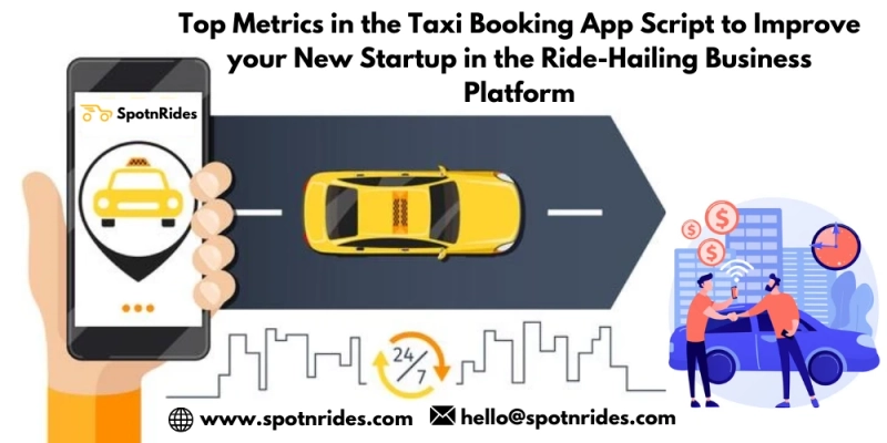 Launch Your Ride-Hailing Business Using SpotnRides Taxi Booking App Script