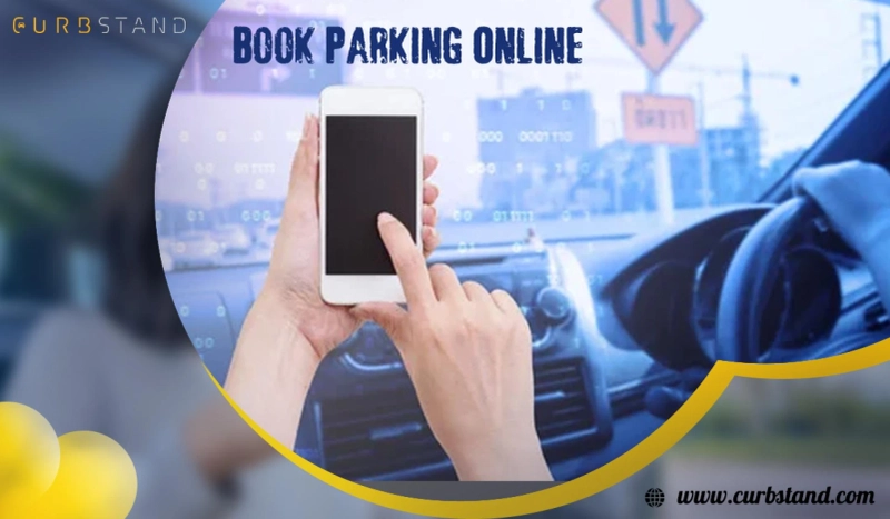 Book Parking Online And Enjoy The Benefits