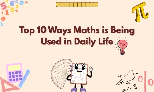 Is There any Practical Use of Learning Maths?