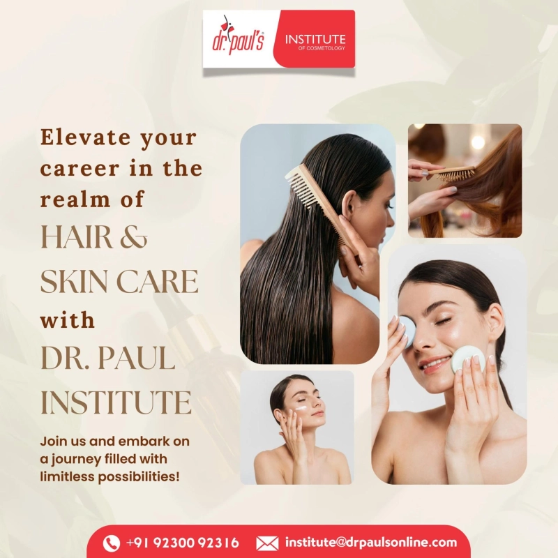 Elevate Your Career with Facial Aesthetics and Cosmetology Courses at Dr. Paul’s Institute
