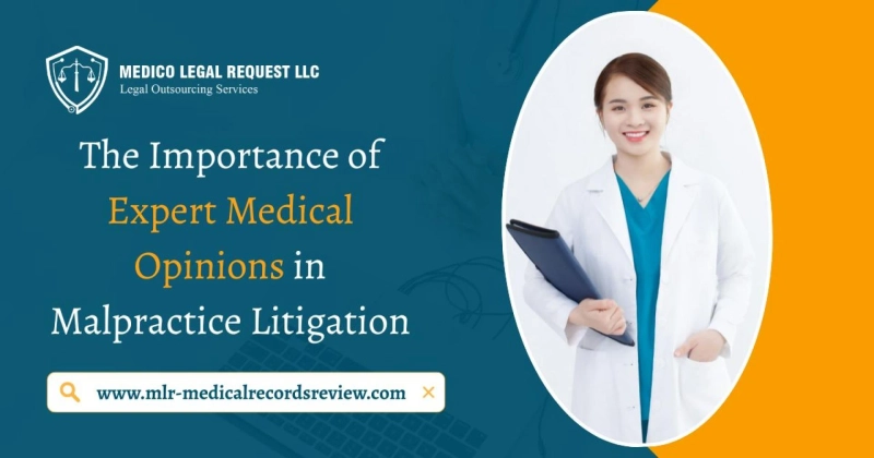The Importance of Expert Medical Opinions in Malpractice Litigation