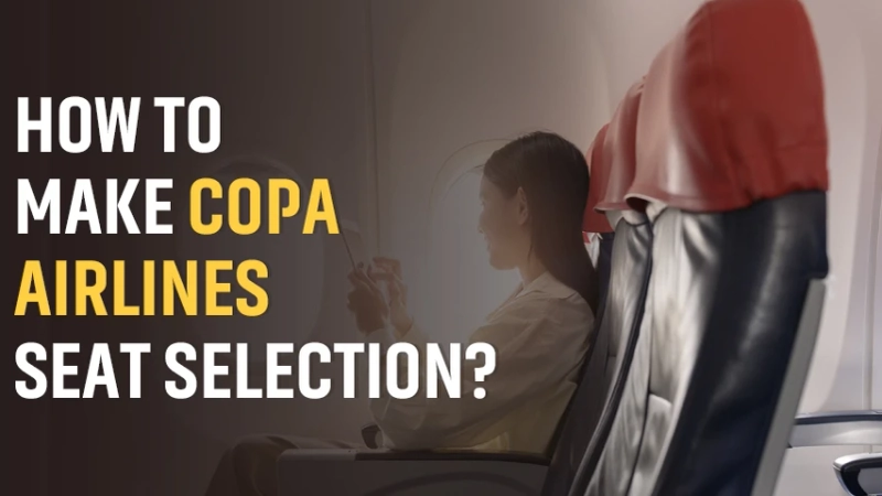 What is the Cost of Seat Selection In Copa Airlines?
