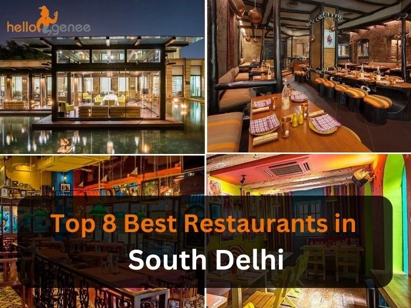 Top 8 Best Restaurants in South Delhi - Discover Delicious Food