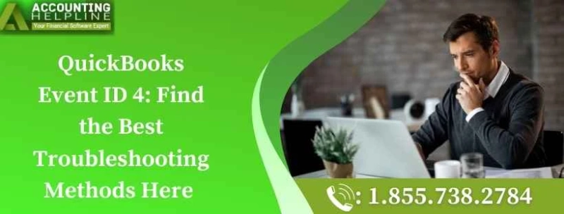 QuickBooks Event ID 4: Find the Best Troubleshooting Methods Here