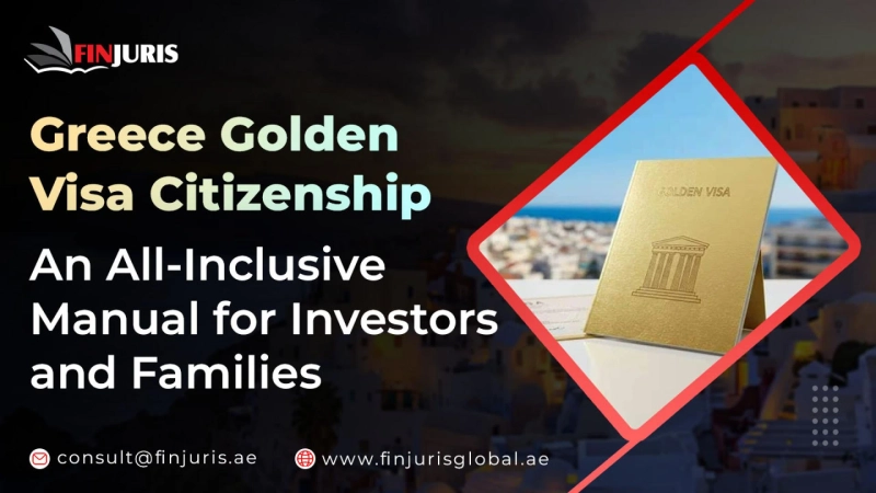 Greece Golden Visa Citizenship: An All-Inclusive Manual for Investors and Families