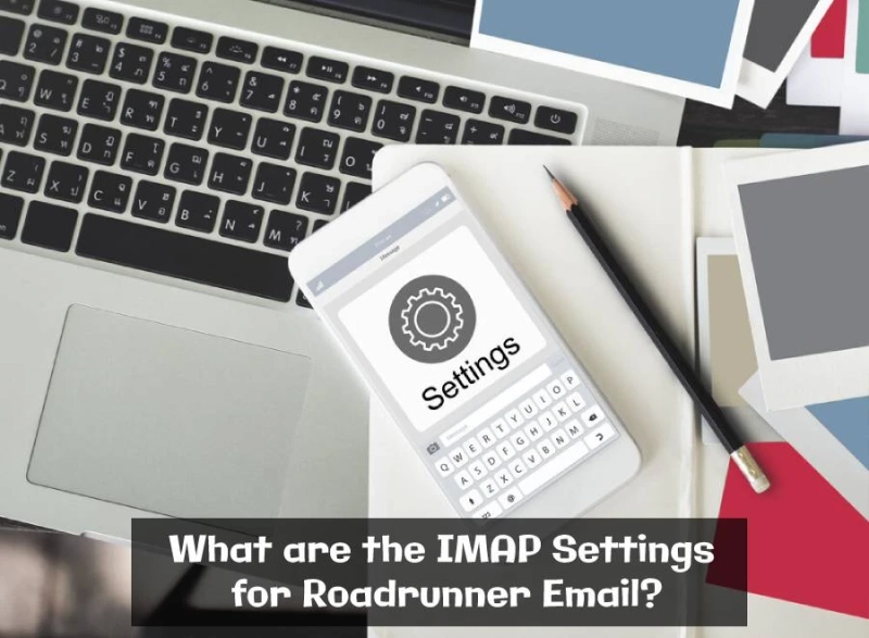 What are the IMAP Settings for Roadrunner Email?