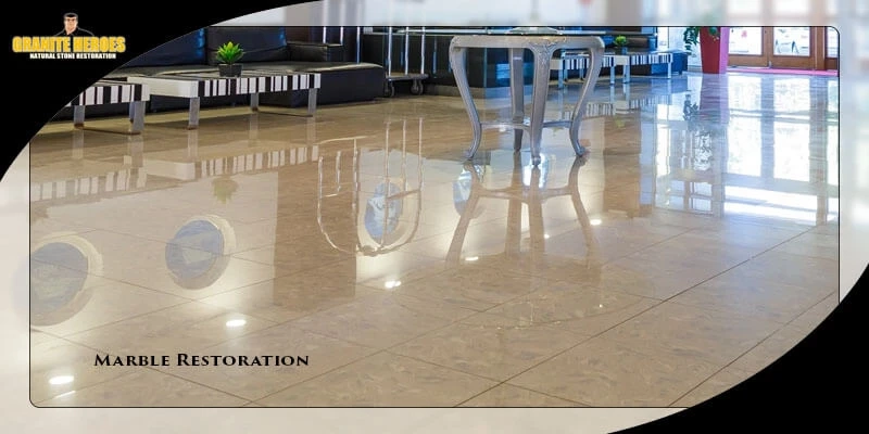 What is Marble Restoration and how it is Done?