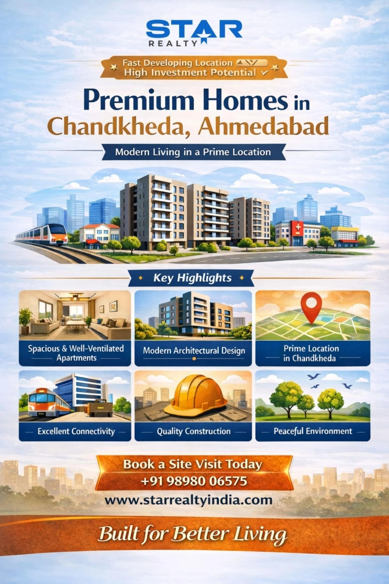 New Housing and Residential Projects in Chandkheda – Star Realty India