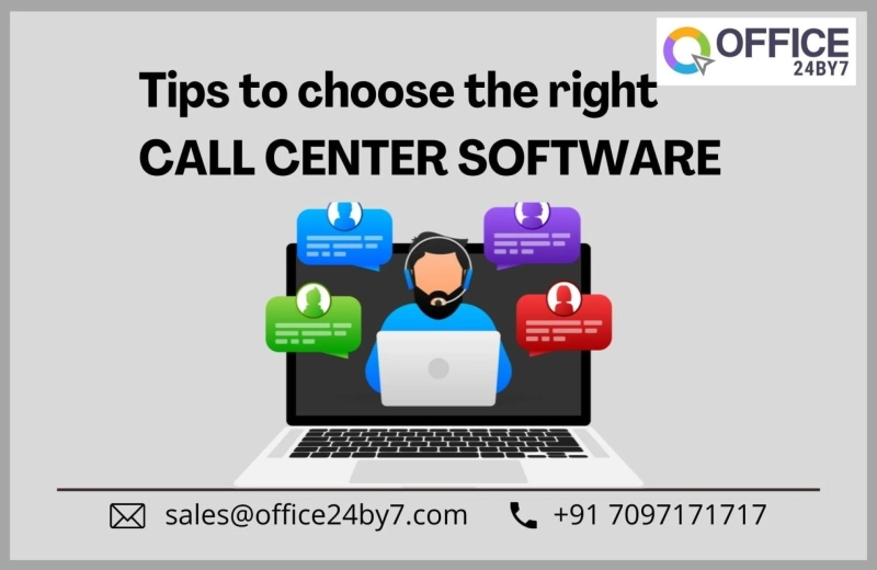 Tips to Choose the Right Call Center Software