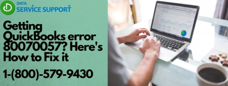 Go through these short methods to fix QuickBooks error 80070057