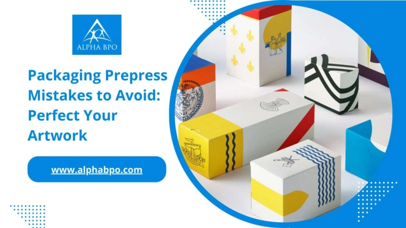 Packaging Prepress Mistakes to Avoid: Perfect Your Artwork