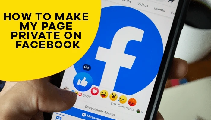 How to Make a Facebook Page Private?