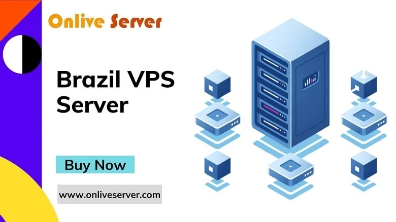 Brazil VPS Server - Why it's an Ideal Choice for your Business