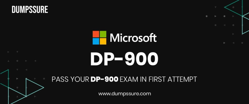 Microsoft DP-900 Dumps PDF | Unique and the Most Challenging DP-900 Dumps PDF | Dumpssure