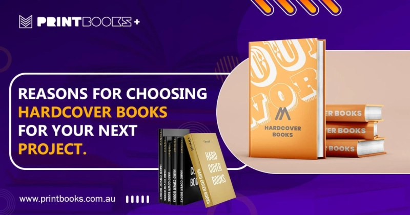 Advantages of Using Hardcover Books for Your Upcoming Project