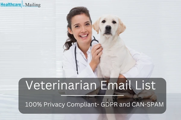 Veterinarian Email List: A Powerful Marketing Tool for Veterinary Products and Services