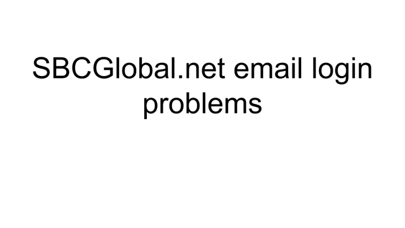 How to fix sbcglobal.net email login problems