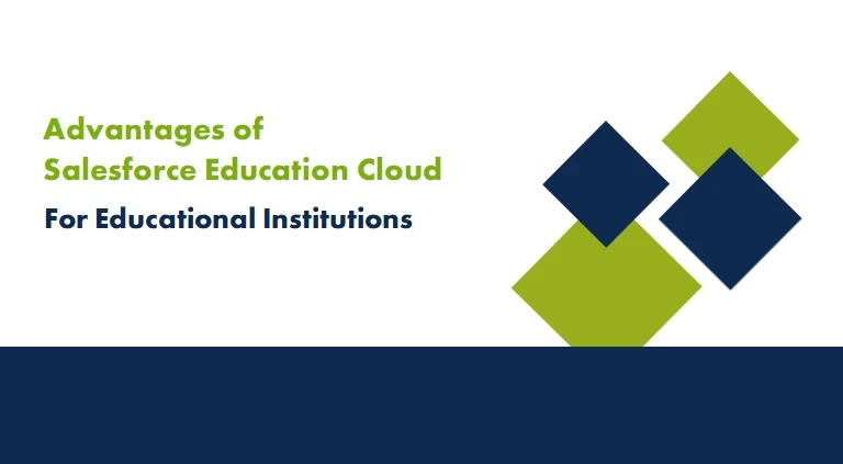 Advantages of Salesforce Education Cloud for Educational Institutions