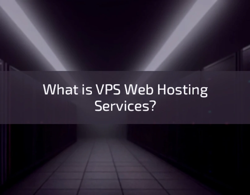 What is VPS Web Hosting Services 2023?