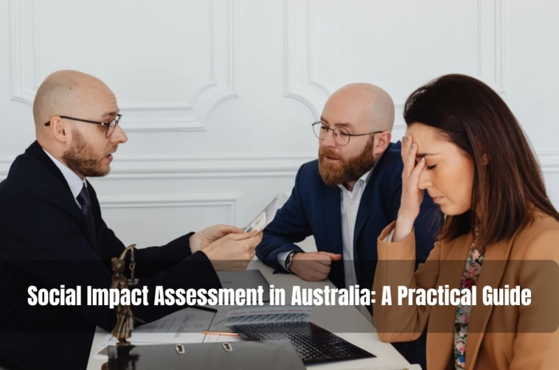 Social Impact Assessment in Australia: A Practical Guide