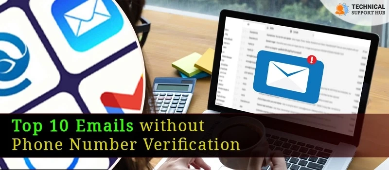 Top 10 Emails without Phone Number Verification - Free Emails Services